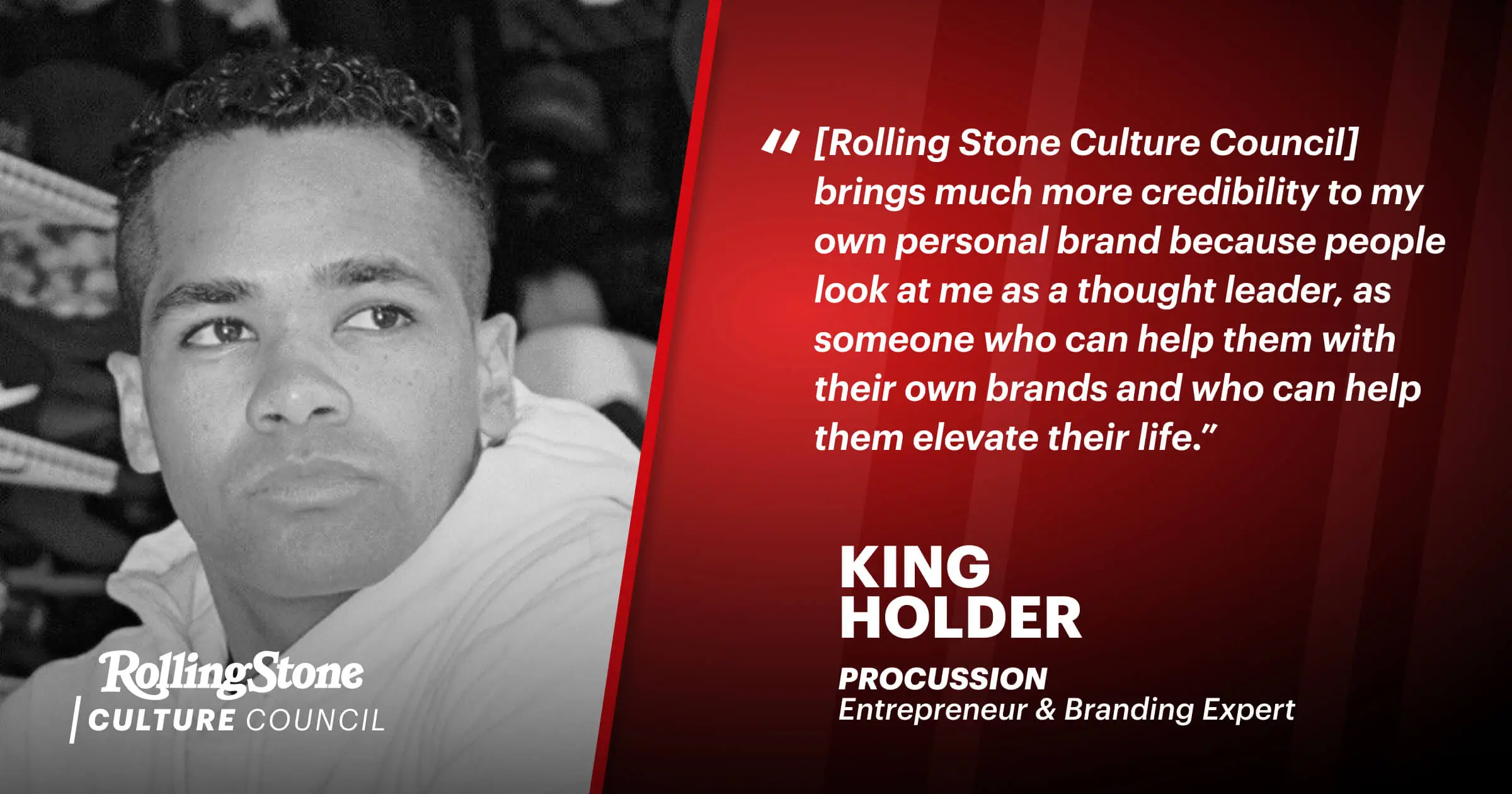 Rolling Stone Culture Gives King Holder the Opportunity to Be of Service to Other Entrepreneurs